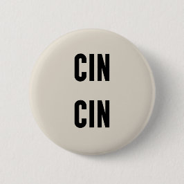 Bóton Redondo 5.08cm Cin Cin Typography
