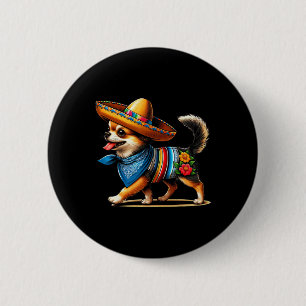 Bóton Redondo 5.08cm Cinco De Mayo Cog Funny Chihuahua Legal Fie Mexica