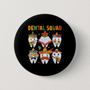 Bóton Redondo 5.08cm Cinco De Mayo Dental Squad Dental Dental Mexicano