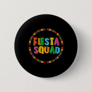 Bóton Redondo 5.08cm Cinco De Mayo Fiesta Squad Funny Vamos Fiesta Mexi