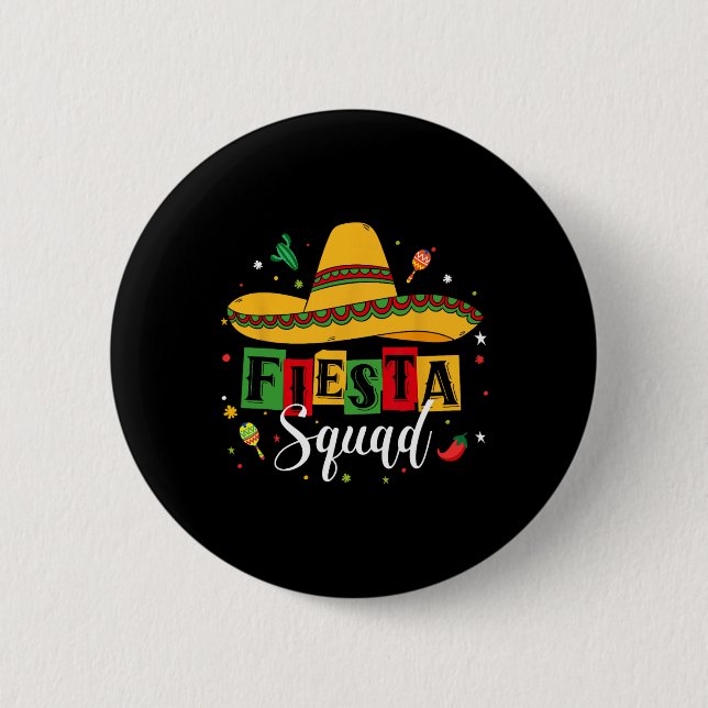Bóton Redondo 5.08cm Cinco De Mayo Fiesta Squad Partido Mexicano Cinco  (Frente)