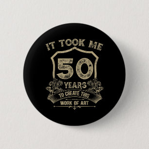 Bóton Redondo 5.08cm Citação de 50º Aniversário Design Vintage Retro 50