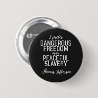 Citação de Liberdade Perigosa Thomas Jefferson