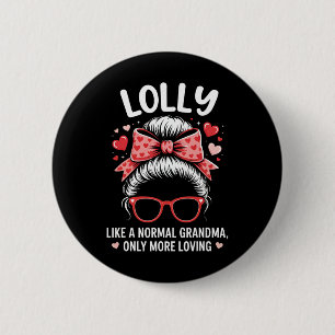 Bóton Redondo 5.08cm Citação de Lolly Valentine para Avó Amorosa com Cu