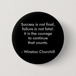 Bóton Redondo 5.08cm Citação de Winston Churchill; Sucesso