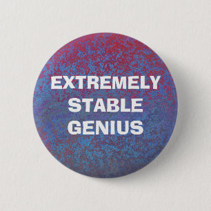 Bóton Redondo 5.08cm Citação do Genius Funny Donald Trump Extremament