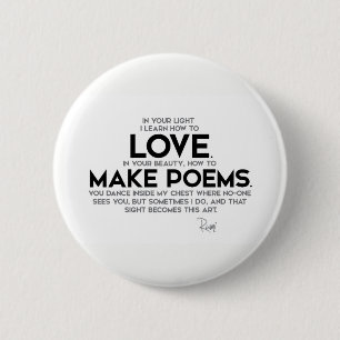 Bóton Redondo 5.08cm CITAÇÕES: Rumi: Aprenda como amar