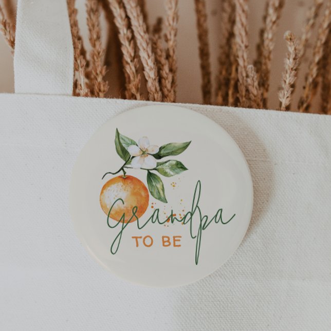Bóton Redondo 5.08cm Citrus Little Cutie Baby Shower Grandpa To Be (Criador carregado)