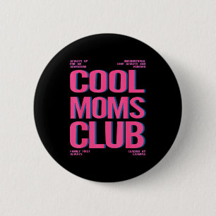 Bóton Redondo 5.08cm Clube das mães legais retrô feliz dia das mães mam