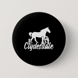 Bóton Redondo 5.08cm Clydesdale Draft Horse Pun Horseback