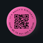 Bóton Redondo 5.08cm Códigos Qr personalizados Cash App Birthday Pin, R<br><div class="desc">Apresentamos o nosso Alfinete de Botão de Doação com Código QR Personalizado, uma maneira divertida e moderna de celebrar uma ocasião especial! Este alfinete único apresenta um código QR personalizável, permitindo que você peça doações facilmente. Seja 'É o aniversário de Sally, escaneie para comprar uma bebida para ela' ou uma...</div>