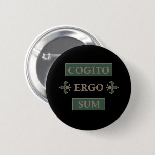 Bóton Redondo 5.08cm cogito ergo sum, frase latina