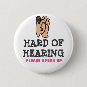 Bóton Redondo 5.08cm Com deficiência auditiva mas ainda maravilhoso