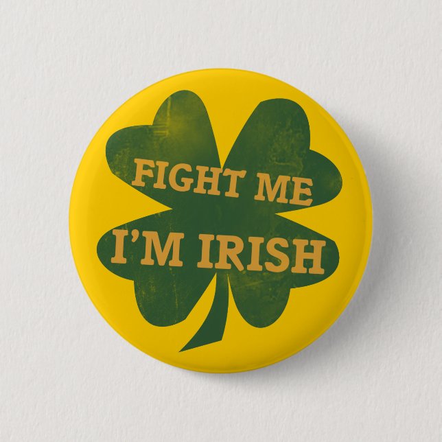 Bóton Redondo 5.08cm Combatam-me com o Shamrock irlandês (Frente)