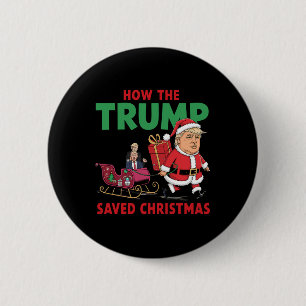 Bóton Redondo 5.08cm Como A Trump Salvou O Natal Engraçado Trump Christ