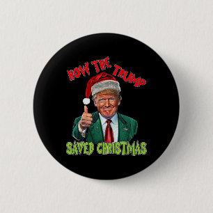 Bóton Redondo 5.08cm Como A Trump Salvou O Natal Engraçado Trump Christ