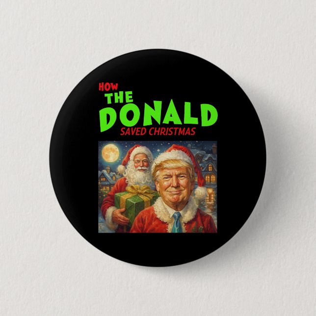 Bóton Redondo 5.08cm Como Donald Trump Salvou o Natal  (Frente)