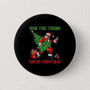 Bóton Redondo 5.08cm Como O Trump Salvou O Natal Divertido Trump Natal