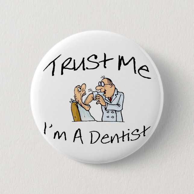 Bóton Redondo 5.08cm Confie-me Im um dentista 2 (Frente)