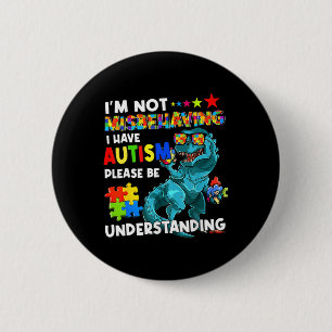Bóton Redondo 5.08cm Consciência Autista Não estou me comportando mal,