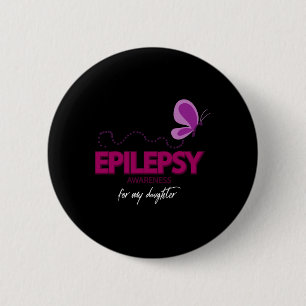 Bóton Redondo 5.08cm Consciência da Epilepsia Bonita Para A Minha Filha
