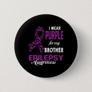 Bóton Redondo 5.08cm Consciência da Epilepsia Eu Uso Roxo Pelo Meu Irmã