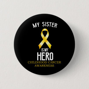 Bóton Redondo 5.08cm Consciência do cancer infantil Minha Irmã é minha