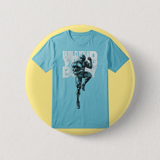 Bóton Redondo 5.08cm "Construa seu corpo": (Frente)