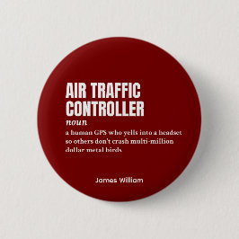 Bóton Redondo 5.08cm Controlador de tráfego aéreo - Definição engraçada