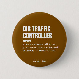 Bóton Redondo 5.08cm Controlador de Tráfego Aéreo - Definição Única de