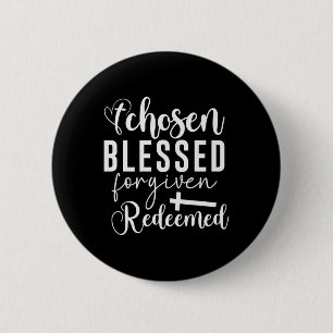 Bóton Redondo 5.08cm Cota Blessed Perdoado Redimido Citação Cristã A