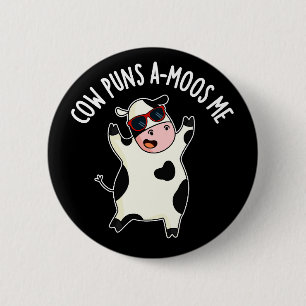Bóton Redondo 5.08cm Cow Puns Amoos Me Engraçado Vaca Pun Dark BG