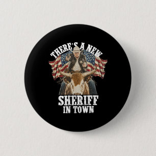 Bóton Redondo 5.08cm Cowboy Trump 2025 Há Um Novo Xerife Na Cidade 