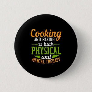 Bóton Redondo 5.08cm Cozinhar E Baking São Físicos E Mentais