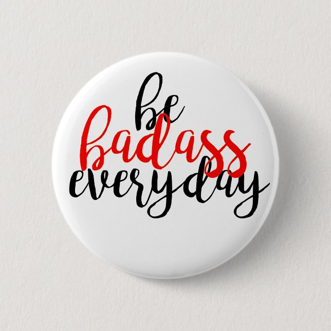 Bóton Redondo 5.08cm crachá Badass (Frente)