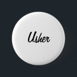 Bóton Redondo 5.08cm Crachá de Usher<br><div class="desc">Um crachá para fazer os arrumadores estar para fora em seu casamento e durante o processo de planeamento.</div>