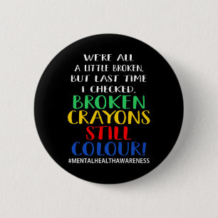 Bóton Redondo 5.08cm Crayons Partidos Ainda Cores Sensibilização Para A