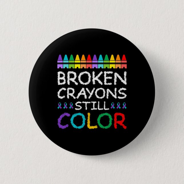 Bóton Redondo 5.08cm Crayons Partidos Continuam A Prevenir Suicídio (Frente)