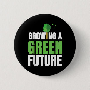 Bóton Redondo 5.08cm Crescendo um Futuro Verde Proteção Ambiental Ea