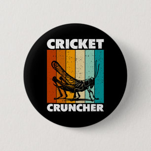Bóton Redondo 5.08cm Cricket Cruncher