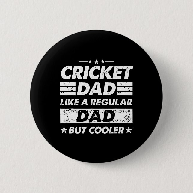 Bóton Redondo 5.08cm Cricket Dad Like A Regular Dad Funny Cricket  (Frente)