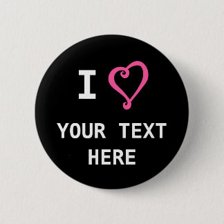 Bóton Redondo 5.08cm Crie seu próprio I Heart Love Design Personalizado