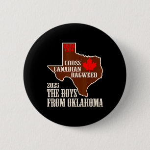 Bóton Redondo 5.08cm Cross Canadense Ragweed The Boys From Oklahoma Map