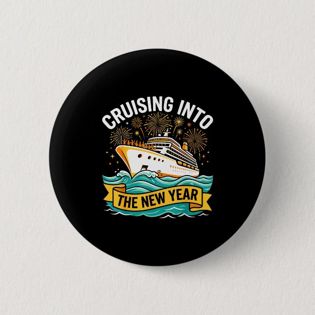 Bóton Redondo 5.08cm Cruising Into The New Year 2026 Cruise Squad  (Frente)