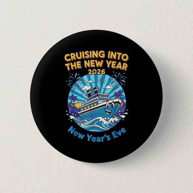 Bóton Redondo 5.08cm Cruising Into The New Year 2026 Fun New Year's Eve (Frente)