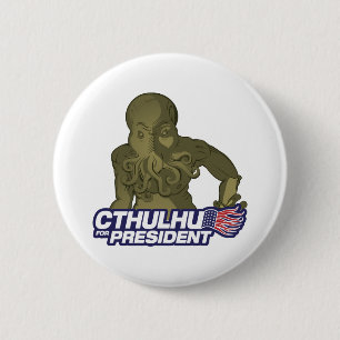 Bóton Redondo 5.08cm Cthulhu para o presidente Botão