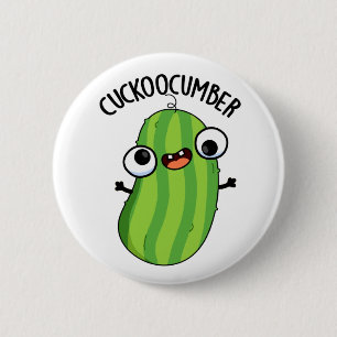 Bóton Redondo 5.08cm Cuckoocumber Funny Veggie Cucumber Pun