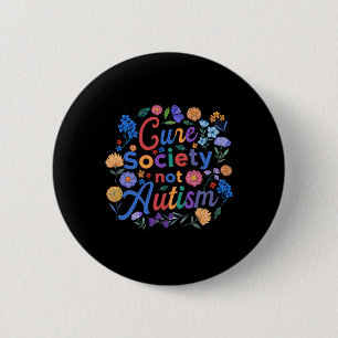 Bóton Redondo 5.08cm Cure Society Not Autism Awarse Neurodive Floral