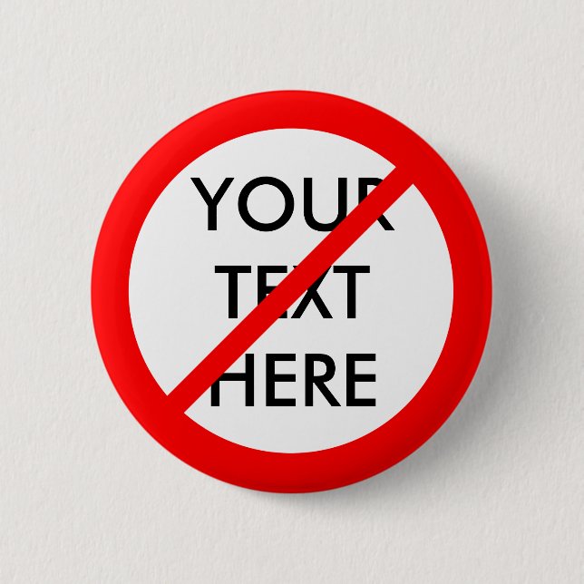 BÓTON REDONDO 5.08CM CUSTOMIZÁVEL "NÃO " (Frente)