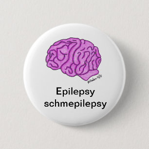 Bóton Redondo 5.08cm Da "botão schmepilepsy epilepsia"